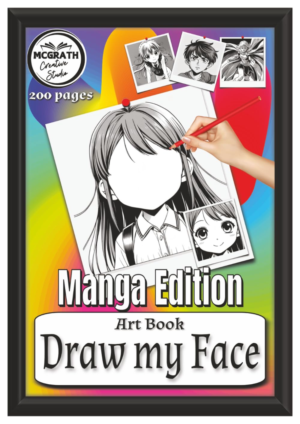 Draw my Face ~ Manga: A unique artistic journey to unleash your creativity and sharpen your artistic skills by completing the faces of varying characters.