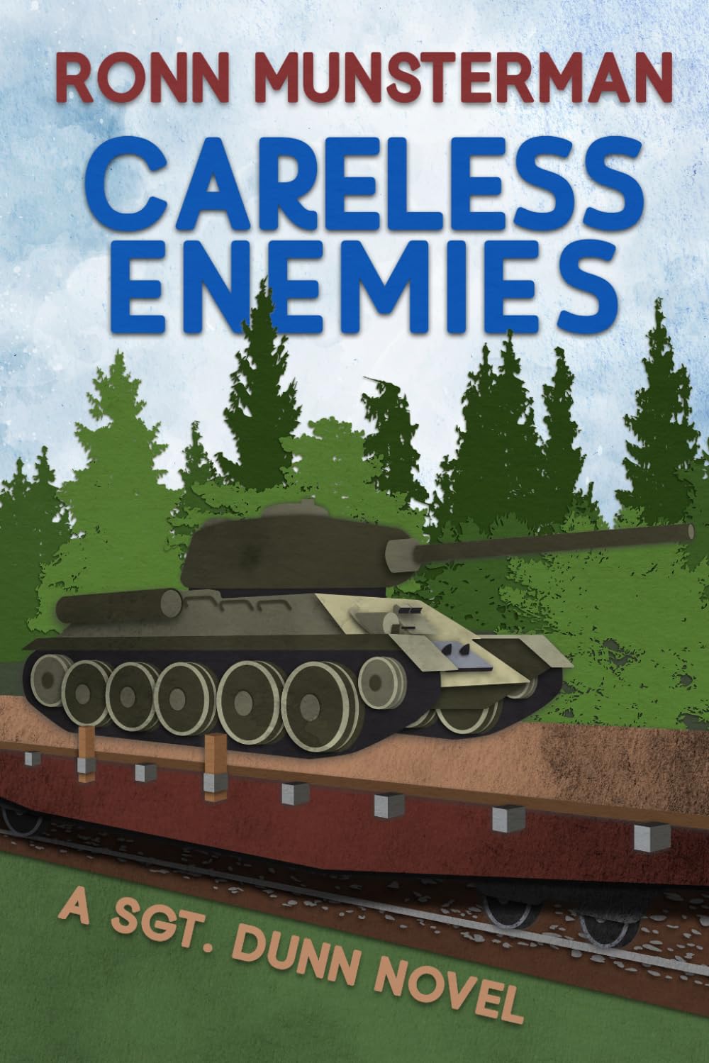 Careless Enemies: 22 (Sgt. Dunn Novels)