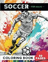 Football Soccer Coloring Book for Adults: 50 Fun Coloring Pages of Goals, Jerseys, Fields, and Footwork for therapy, Stress relief, Relaxation, and ... Stress relief, Relaxation, & Mindfulness)