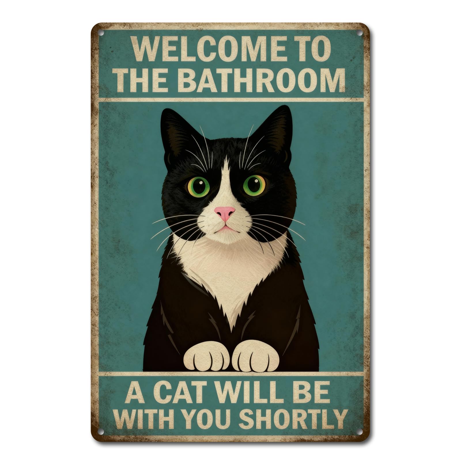 Cat Will Be With You Bathroom Tin Sign, 8x12 Inch