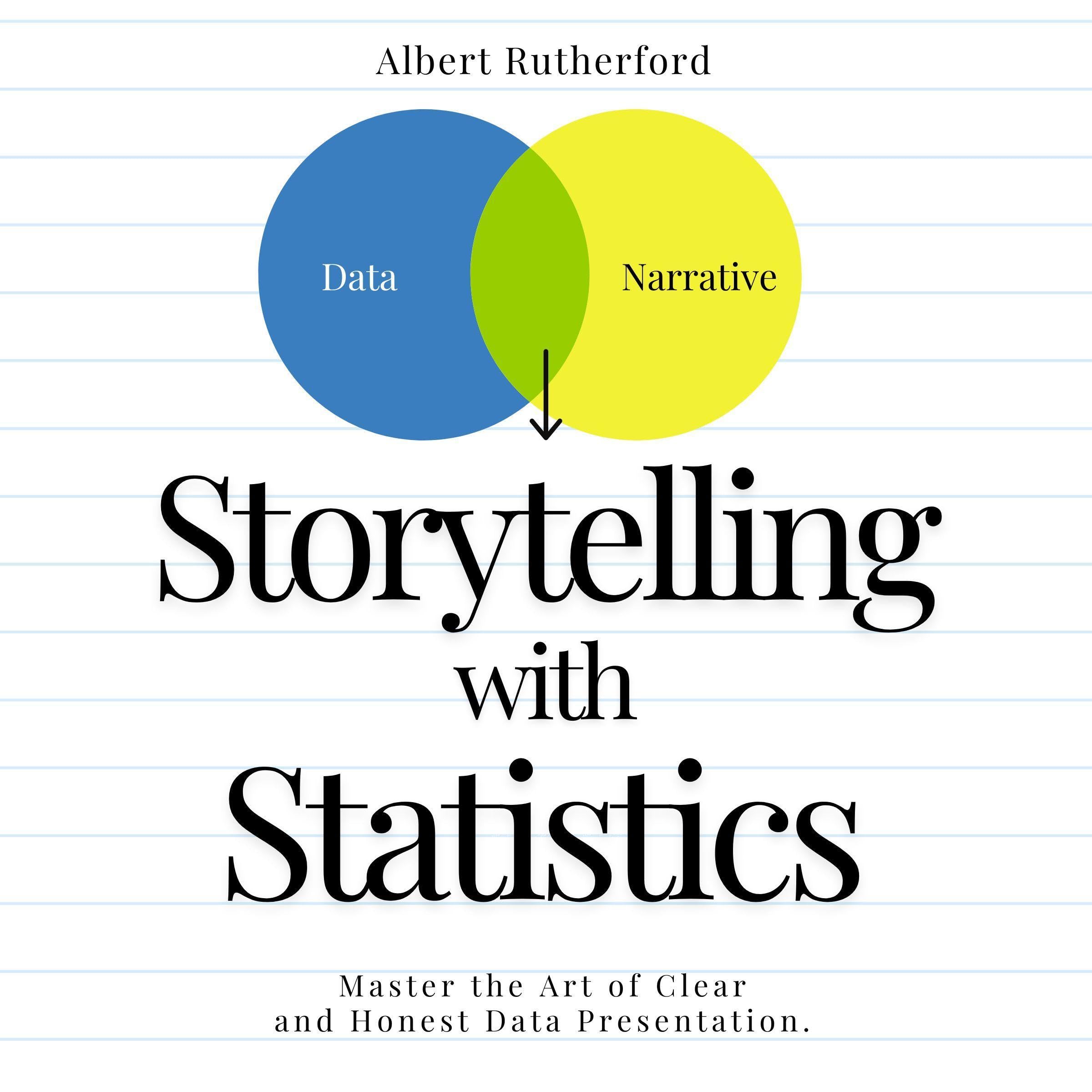 Storytelling with Statistics