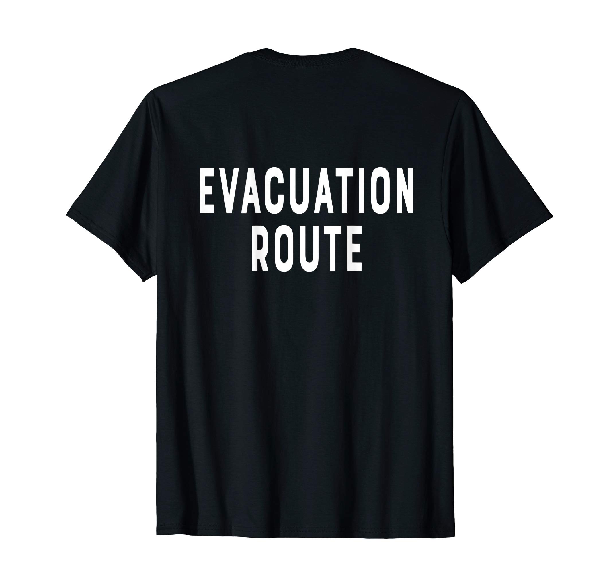 Evacuation Route T-Shirt