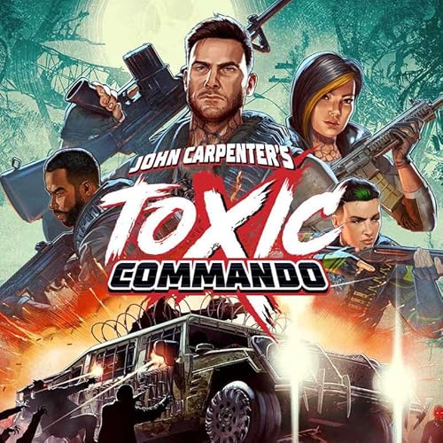 John Carpenter&rsquo;s Toxic Commando