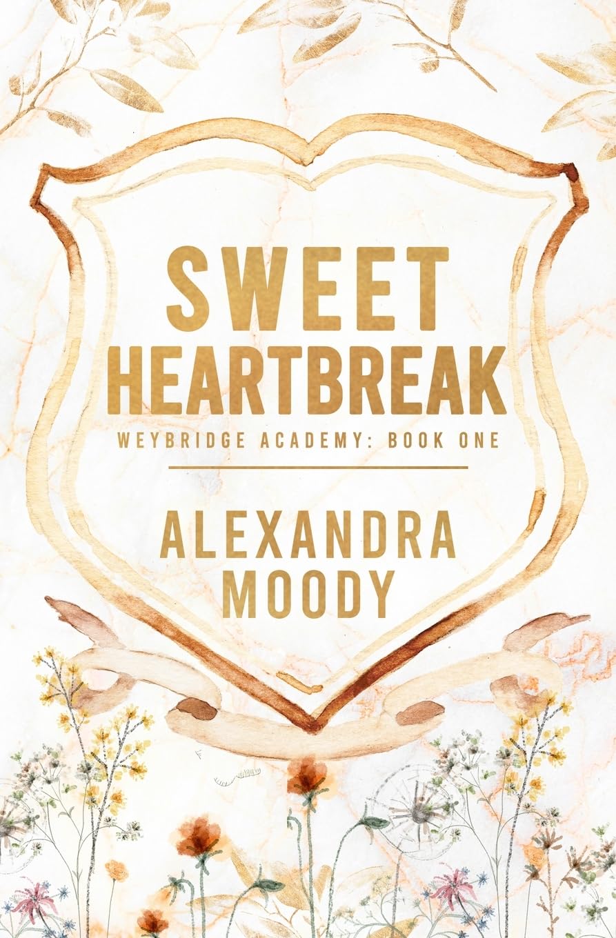 Sweet Heartbreak: 1 (Weybridge Academy)