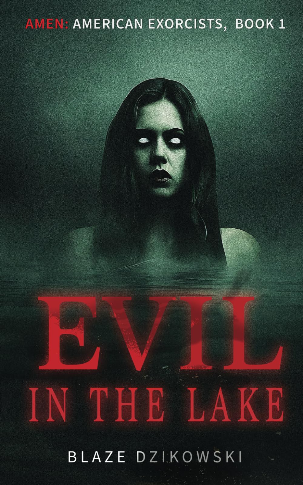 Evil in the Lake (Amen: American Exorcists)