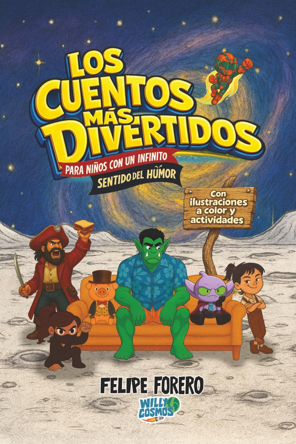 Los Cuentos Más Divertidos Para Niños con Infinito Sentido del Humor