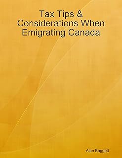 Tax Tips & Considerations When Emigrating Canada