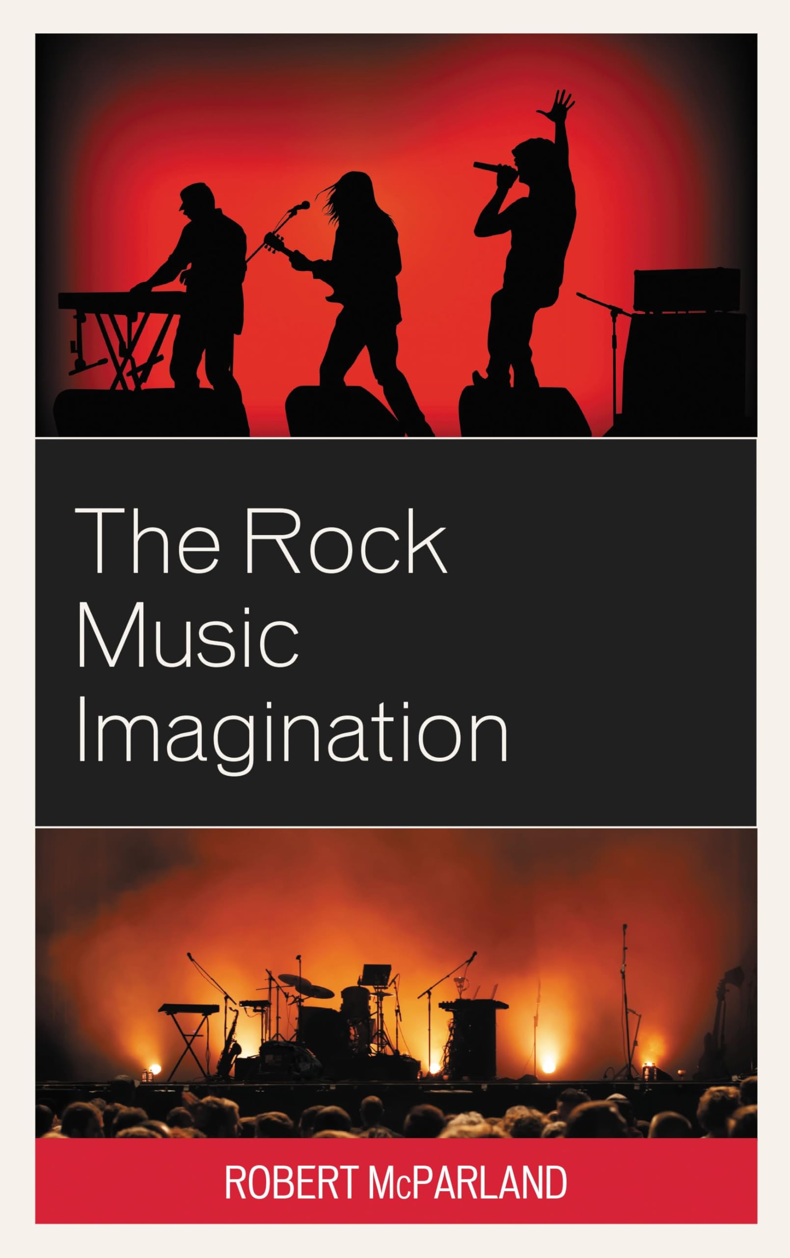 The Rock Music Imagination livre en anglais sur l'histoire de la musique populaire