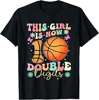 This Girl Now 10 Double Digits Basketball 10 Year Birthday T-Shirt