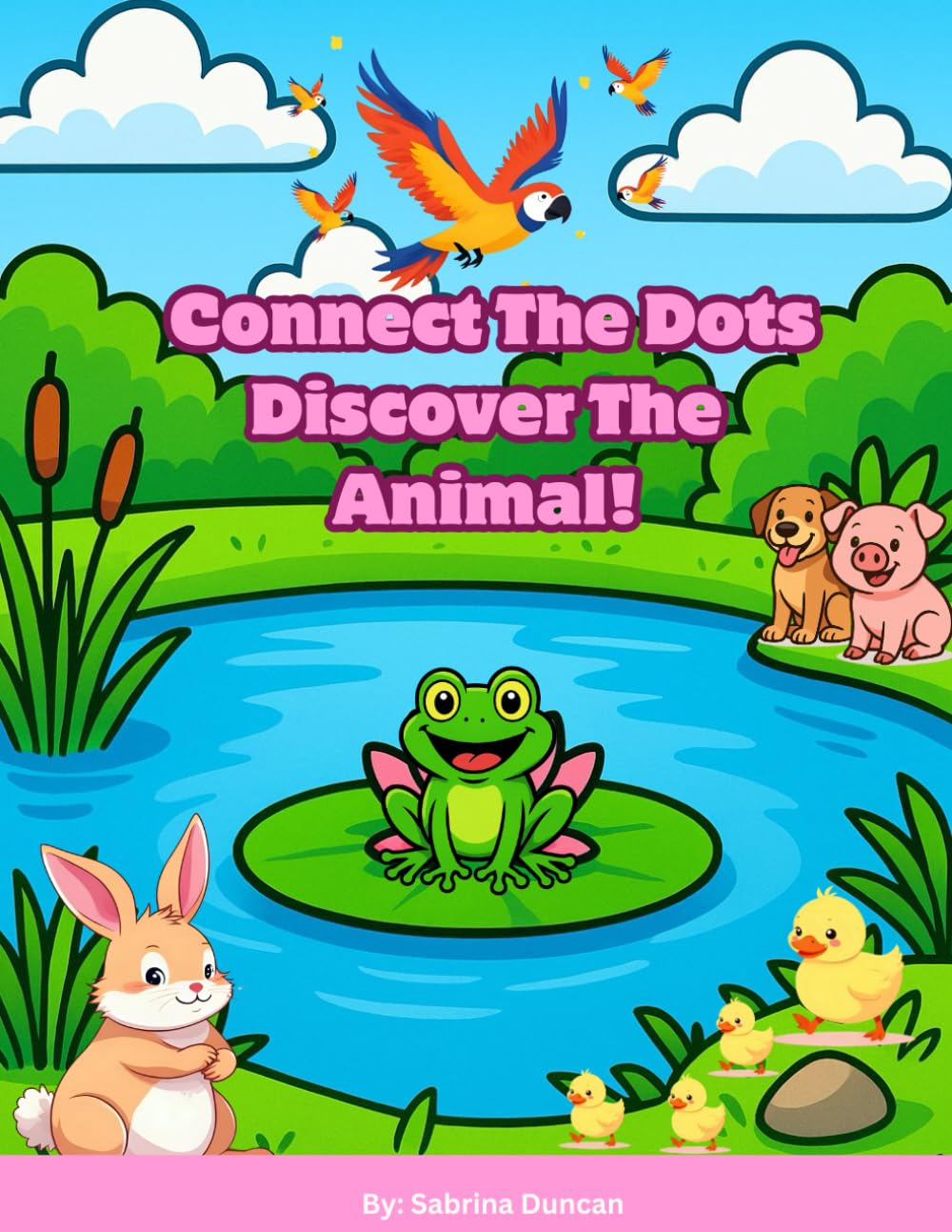 Connect The Dots Discover The Animal!: Fun Animal Dot to Dot Activity Book For Kids Ages 4-8: Discover Sea Creatures, Jungle Friends & Cute Animals | Easy-to-Follow Dot to Dot Puzzles for Fun Learning
