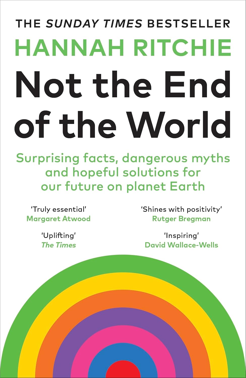 Not the End of the World The Sunday Times bestseller that will make
