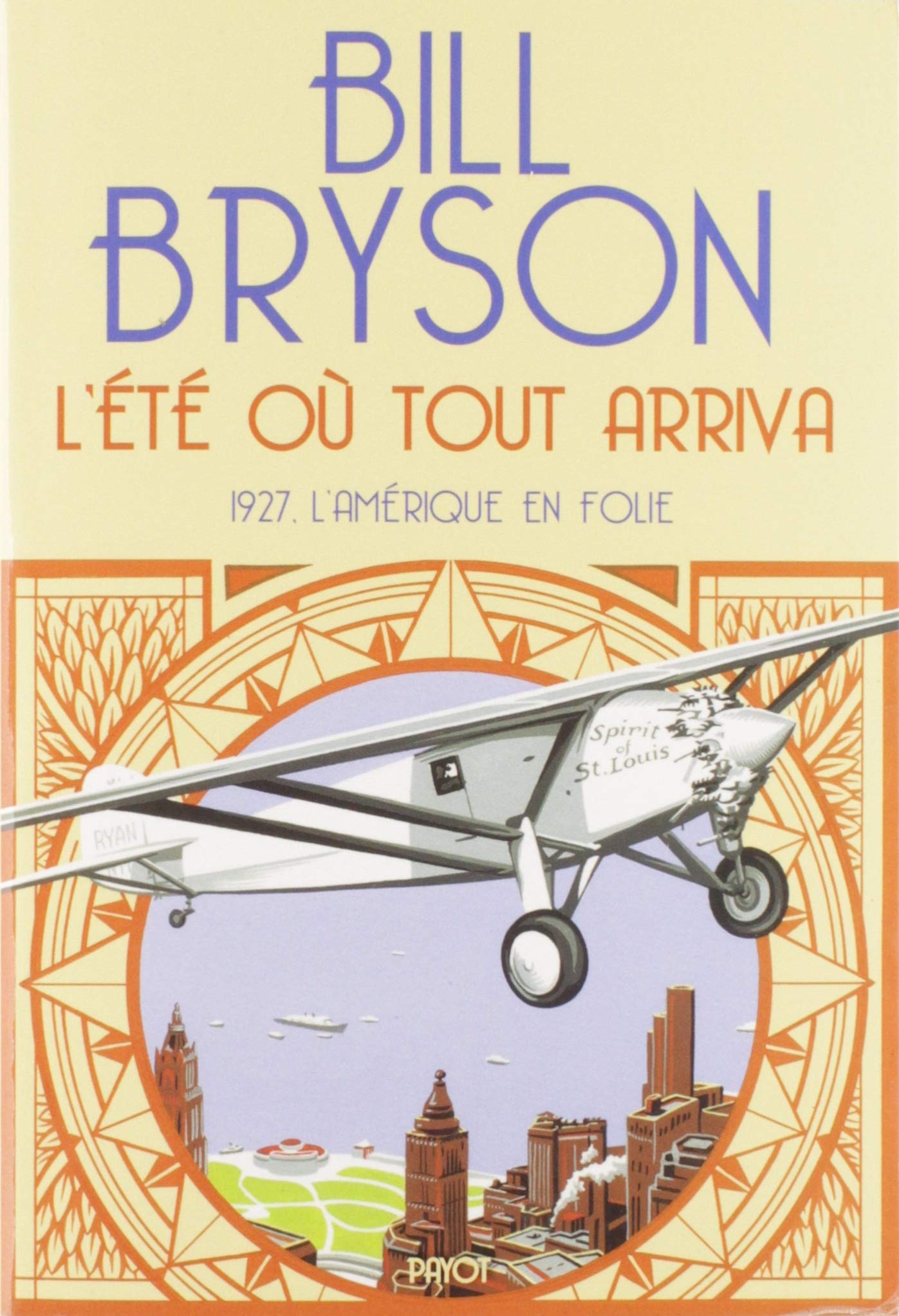L'été où tout arriva: 1927, l'Amérique en folie