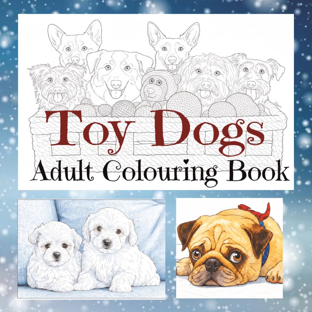 Toy Dogs Adult Colouring Book (Dog breeds colouring books for adults)
