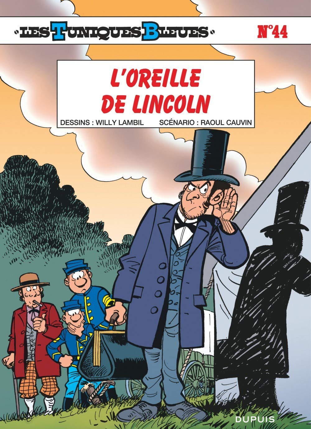 Les Tuniques Bleues - Tome 44 - L’Oreille de Lincoln