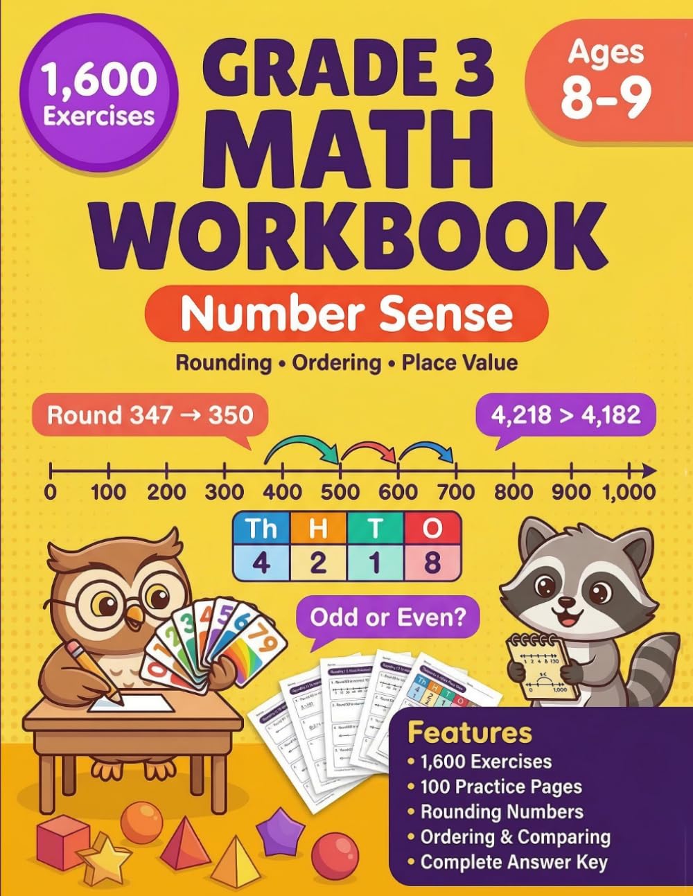 Number Sense Workbook for Grade 3: Math Practice Workbook for Ages 8–9 With 1,600 Problems & Answer Key | Odd & Even Numbers, Roman Numerals, Number Patterns, Estimation & Rounding