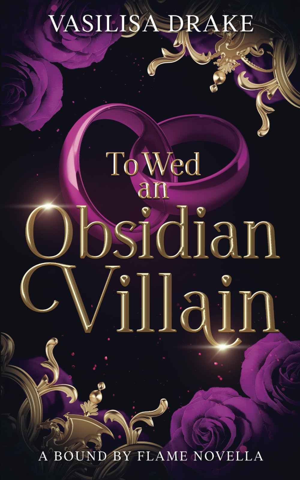 To Wed an Obsidian Villain: A Fated Mates, Enemies-to-Lovers Romantasy