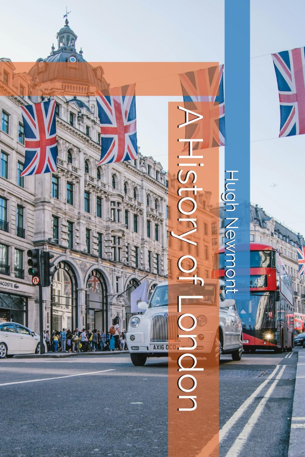 A History of London (City Histories)