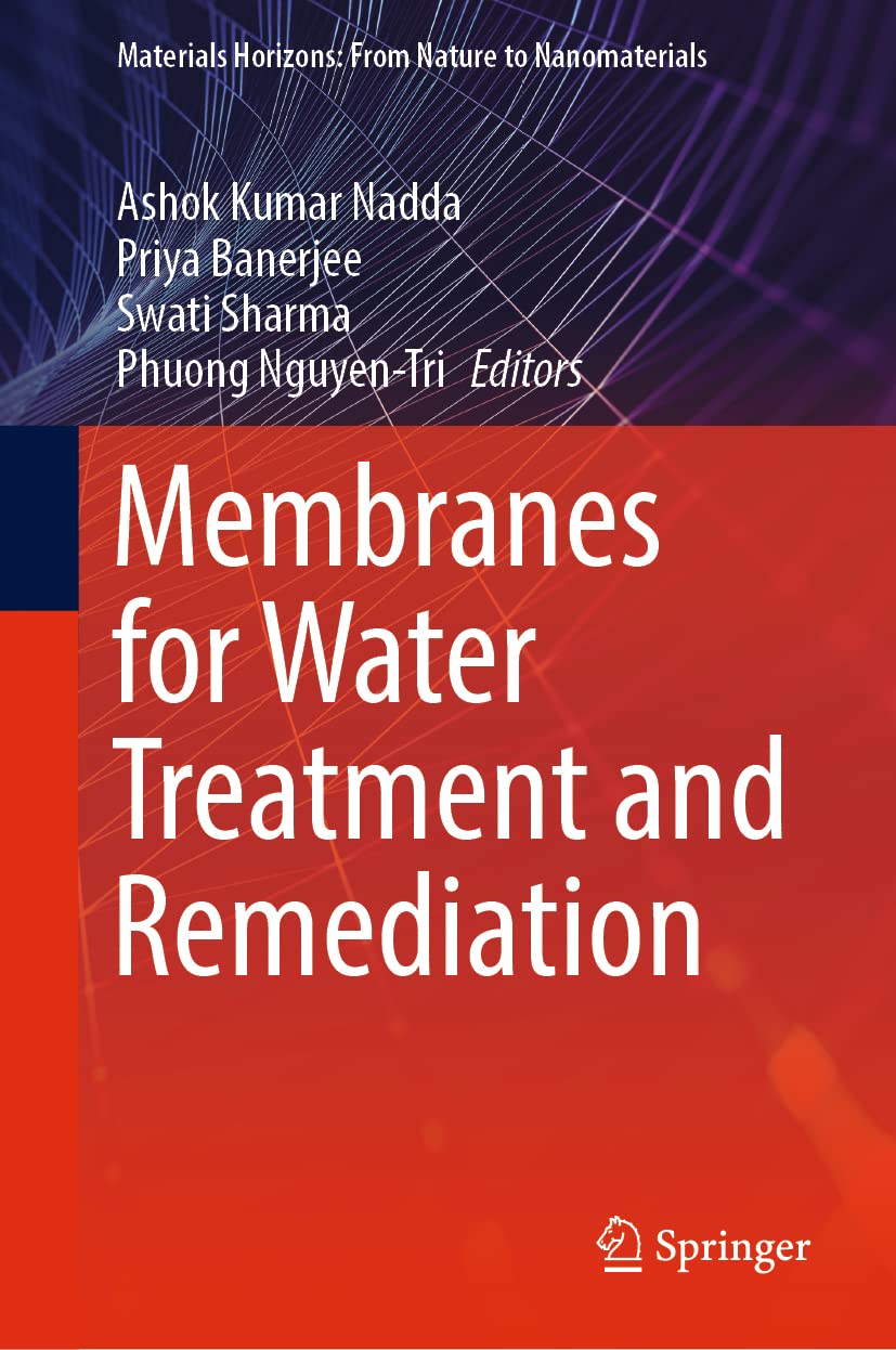 Membranes for Water Treatment and Remediation (Materials Horizons From