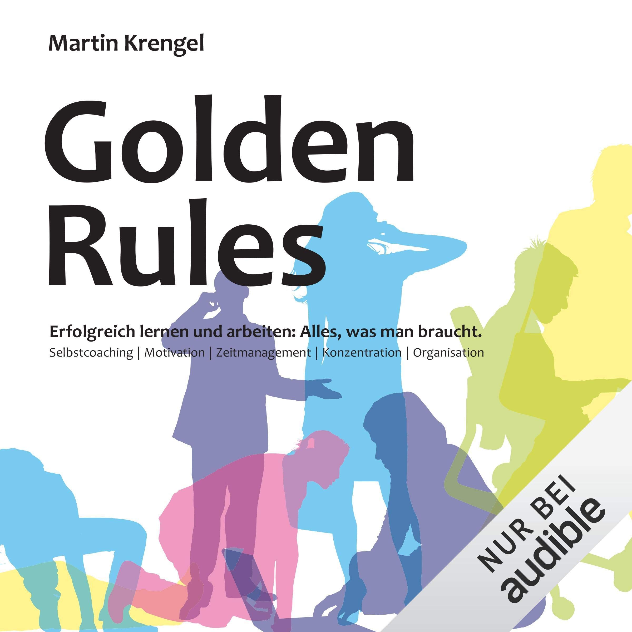 Cover art for Golden Rules - Erfolgreich lernen und arbeiten