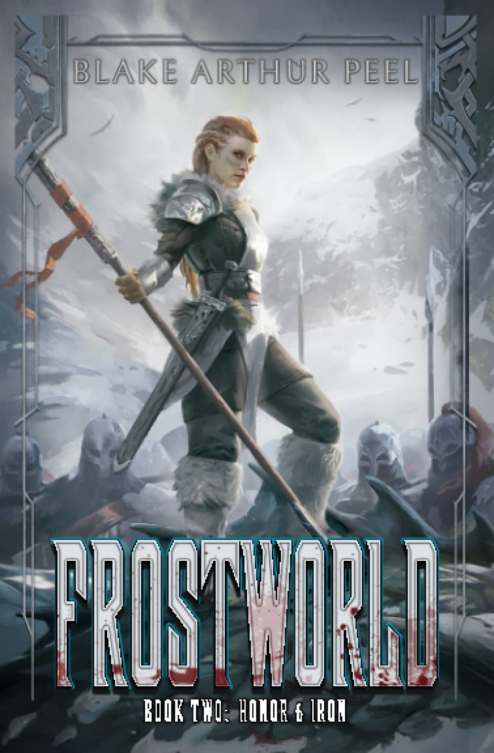 Frostworld 2: Honor & Iron: A LitRPG/GameLit Viking Adventure