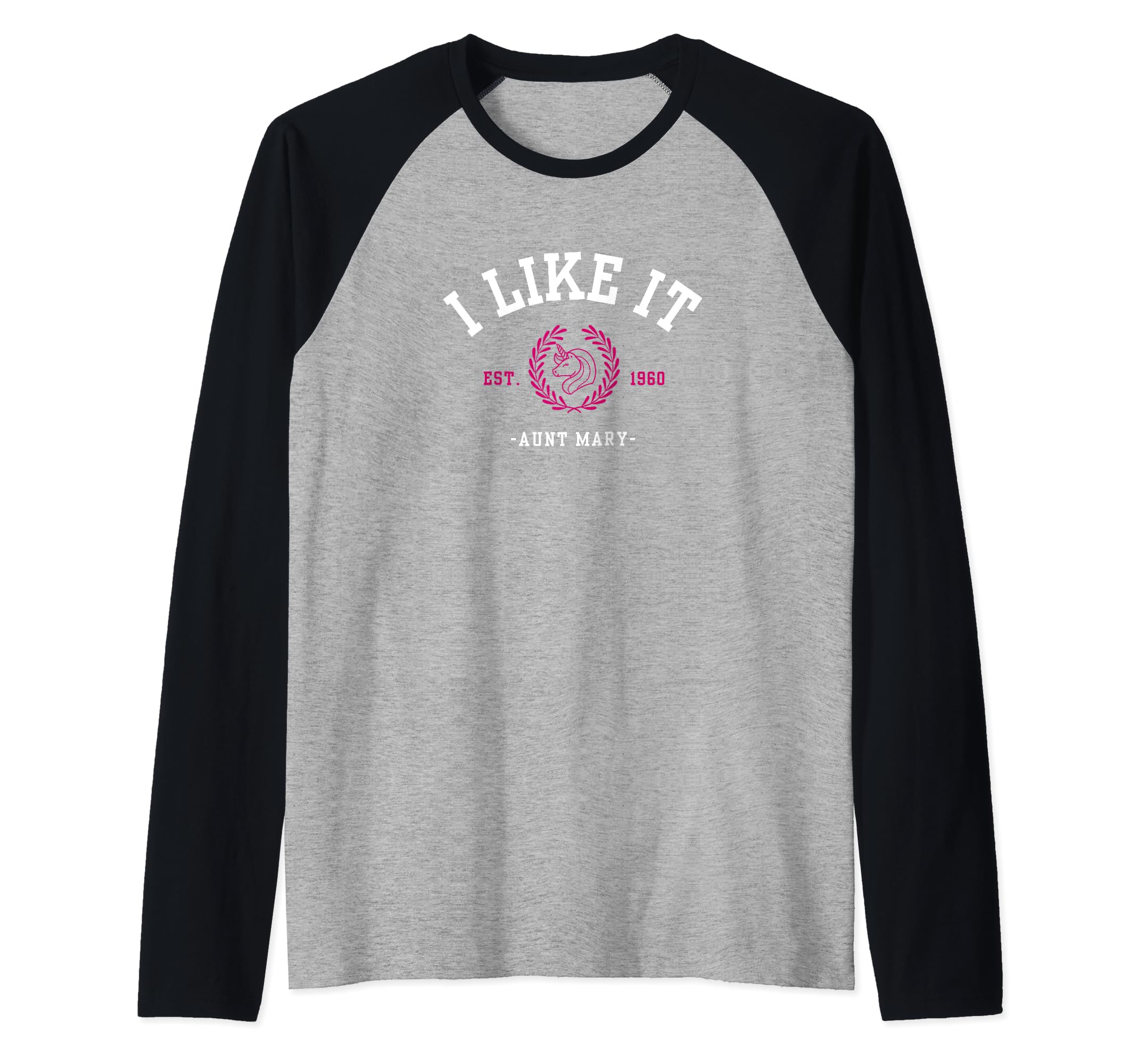 I Like ItUnicorn Raglan Baseball Tee