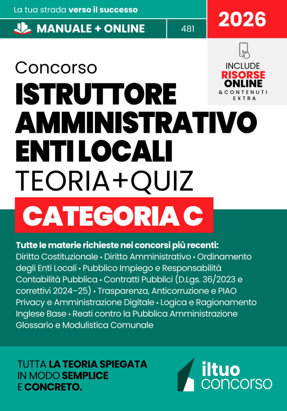 Concorso Istruttore Amministrativo Enti Locali Categoria C Guida Completa Teoria Box Pratici Tabelle Sintesi Manuale Aggiornato