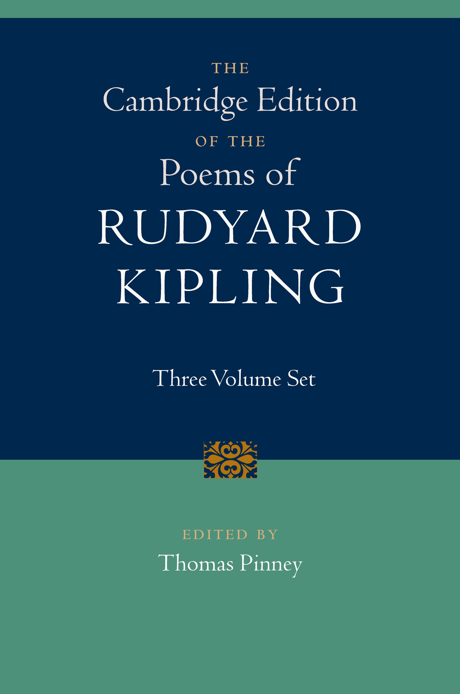 The Cambridge Edition of the Poems of Rudyard Kipling