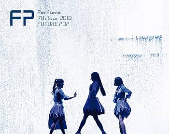 Amazon.co.jp: Perfume 7th Tour 2018 「FUTURE POP」(初回限定盤)[Blu