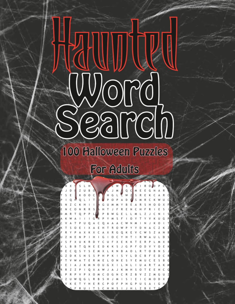 Haunted Word Search: 100 Halloween Puzzles for Adults