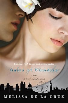 Gates of Paradise A Blue Bloods Novel