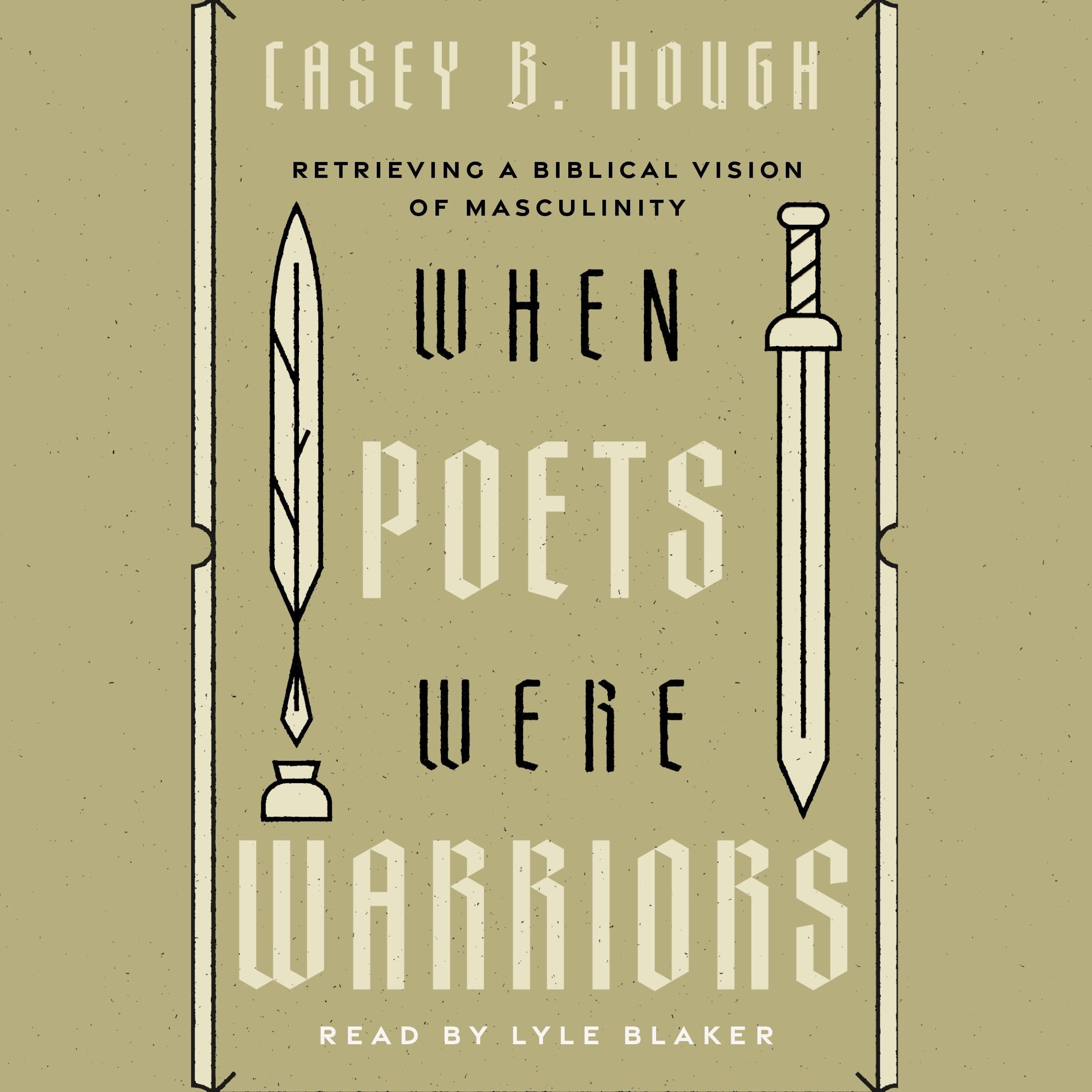 When Poets Were Warriors