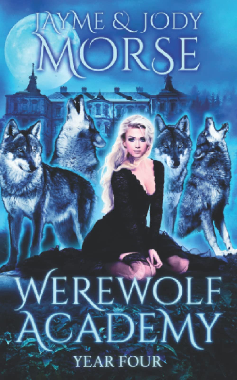 Werewolf Academy: Year Four: 4