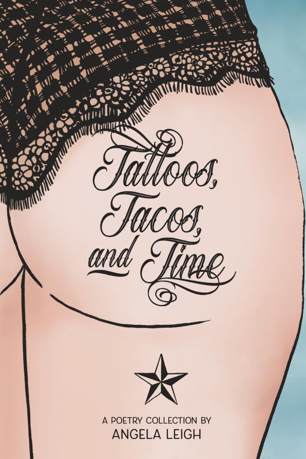 Tattoos, Tacos, and Time