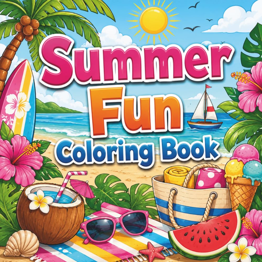 Summer Fun Coloring Book: Simple Tropical Pages for Stress Relief