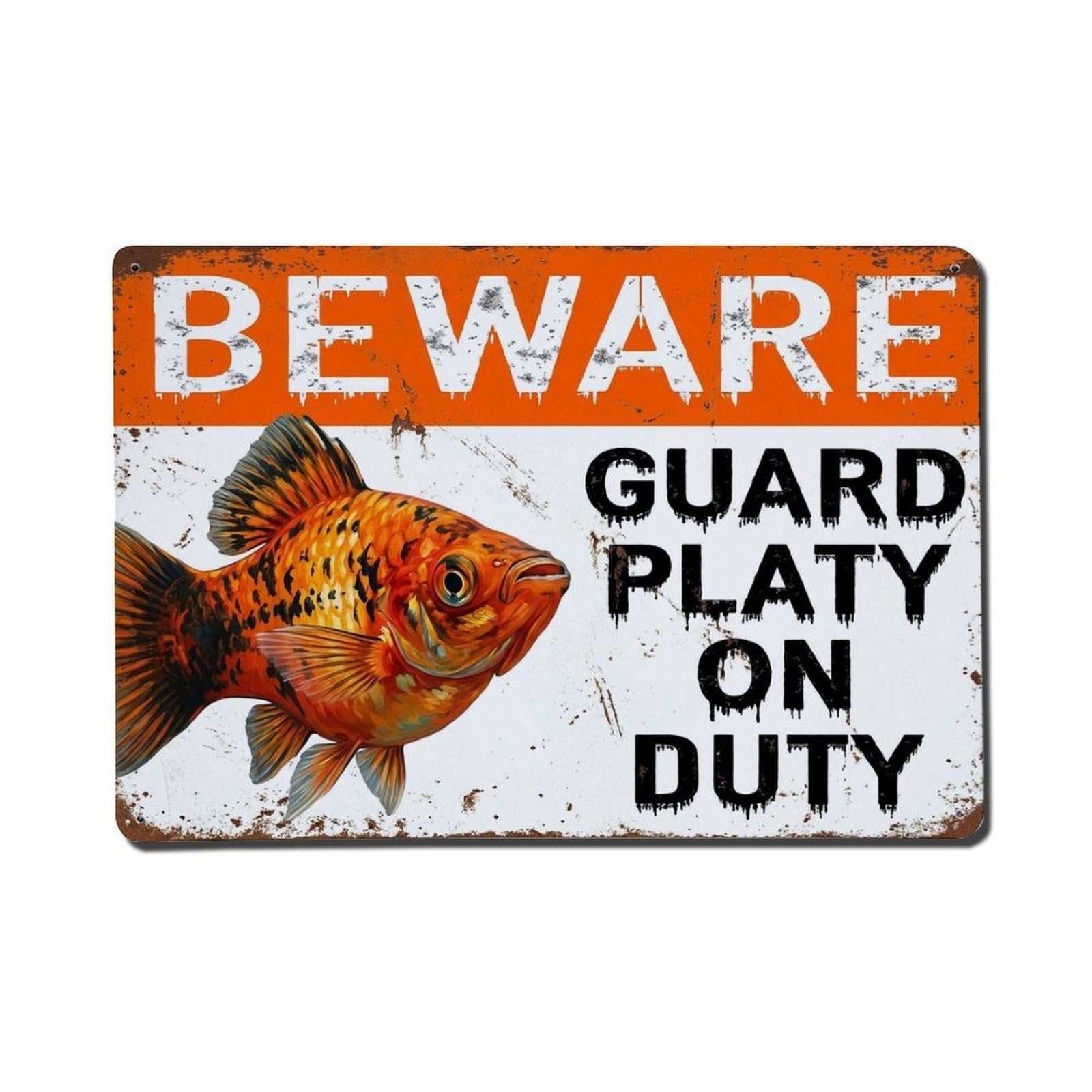 Vintage Funny Platy Guard Beware of Fish Cabin Metal Tin Sign