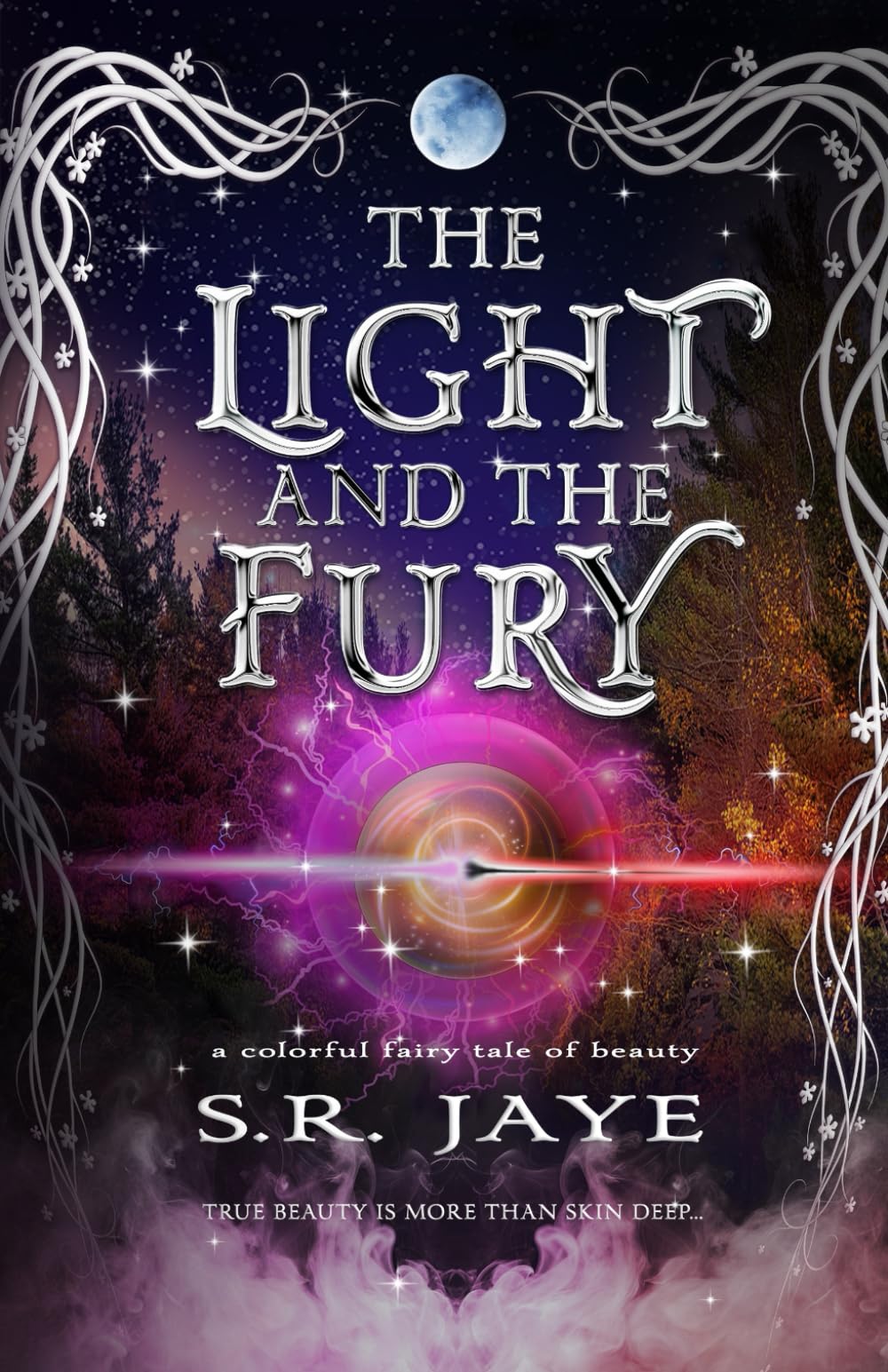 The Light and the Fury: A Colorful Fairy Tale of Beauty (Beauty and The Fae Courts of Light and Dark)