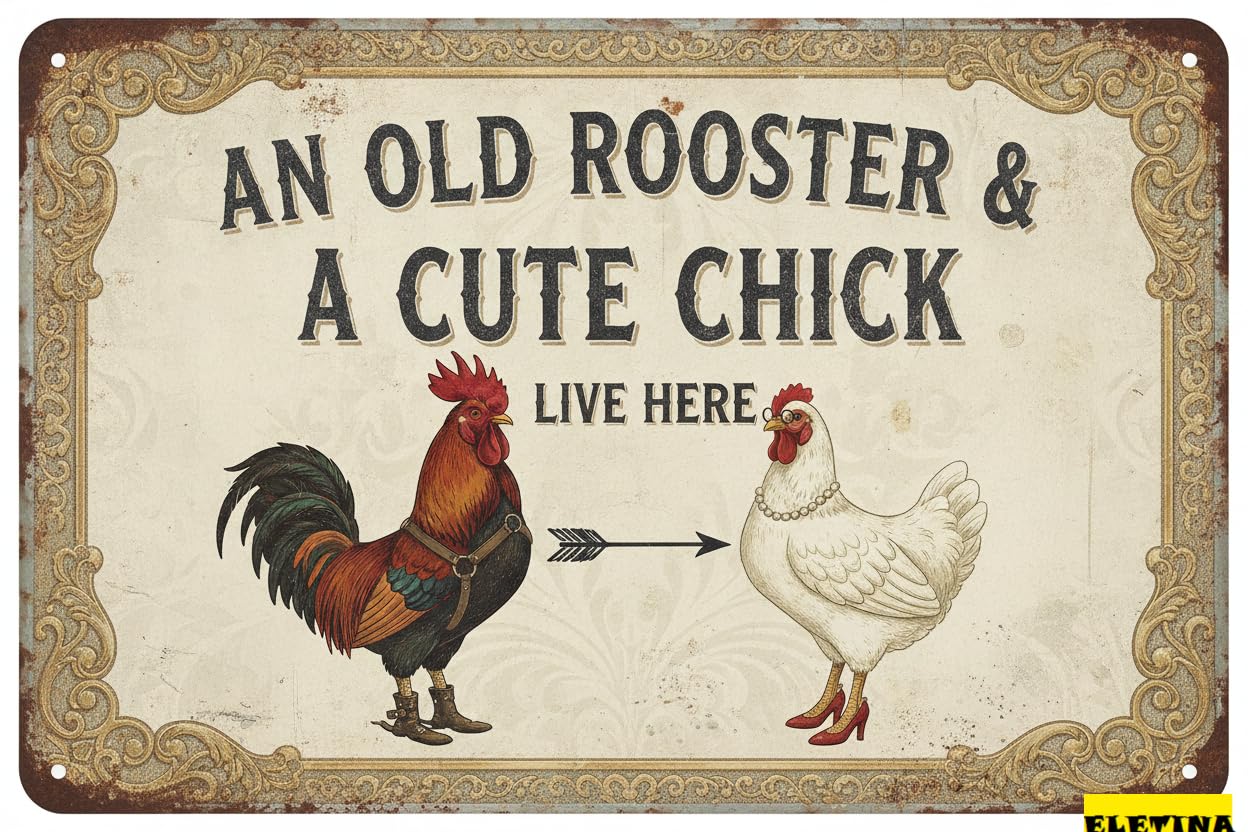 Personalized Sign for Man Cave Funny Chicken Metal An Old Rooster A Cute Chick Live Here Vintage Tin Home Farm Chicken Coop Farmhouse Kicthen Garden Decor 8x12inch Private Property Decorative
