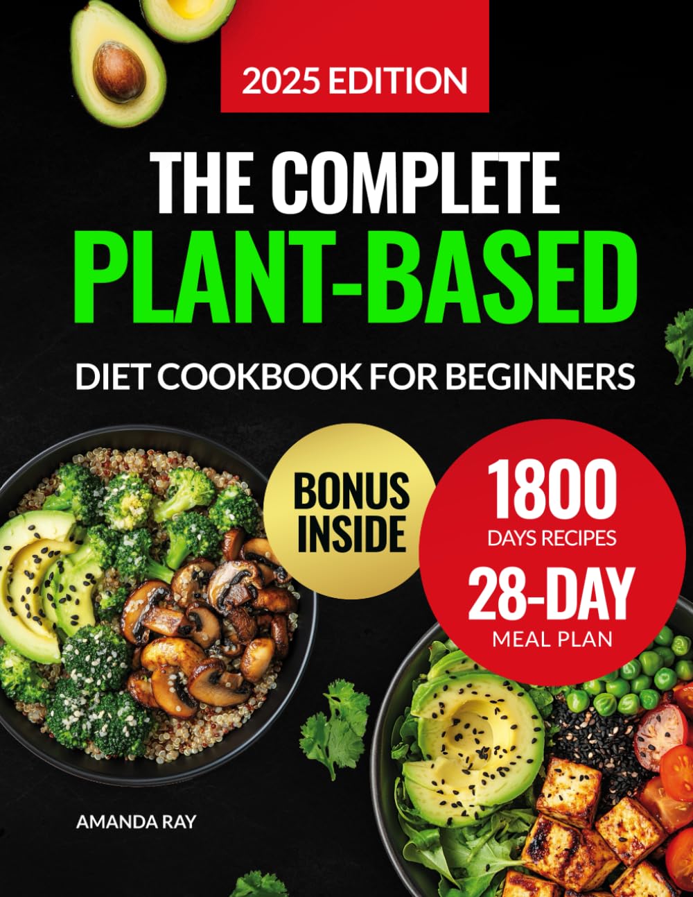 The Complete Plant-Based Diet Cookbook for Beginners