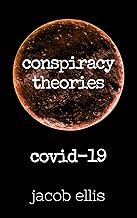 Conspiracy Theories: Covid-19