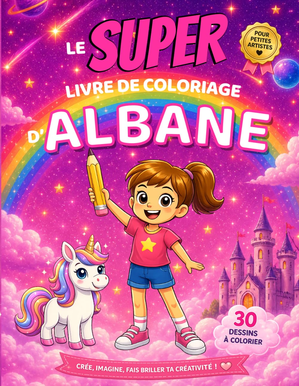 Le SUPER livre de coloriage d'Albane: 30 pages à colorier - Collection Colorie ton prénom