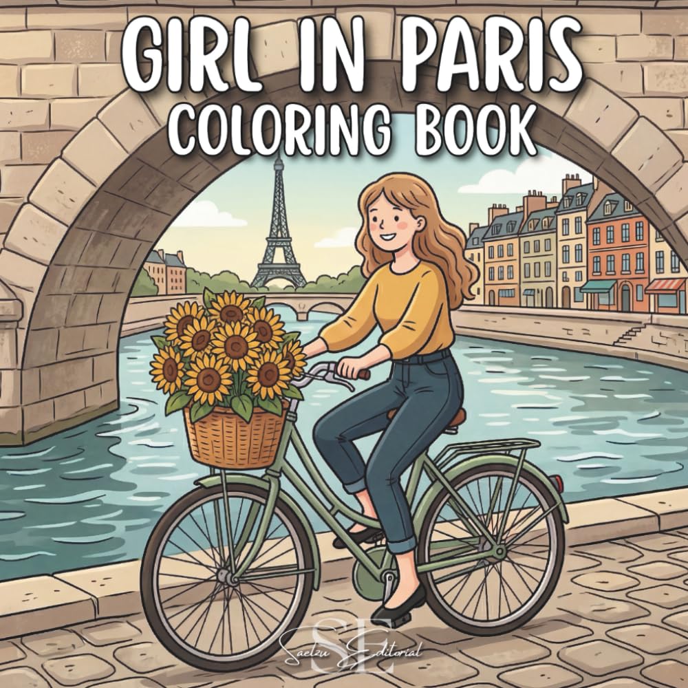 Girl In Paris Coloring Book: A Bold and Easy Cozy Girl Coloring Book with Cute Parisian Streets, Comfy Room Designs, and Relaxing Aesthetic Vibes for Adults and Teens