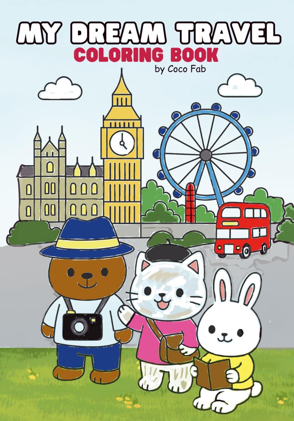 My Dream Travel Coloring Book