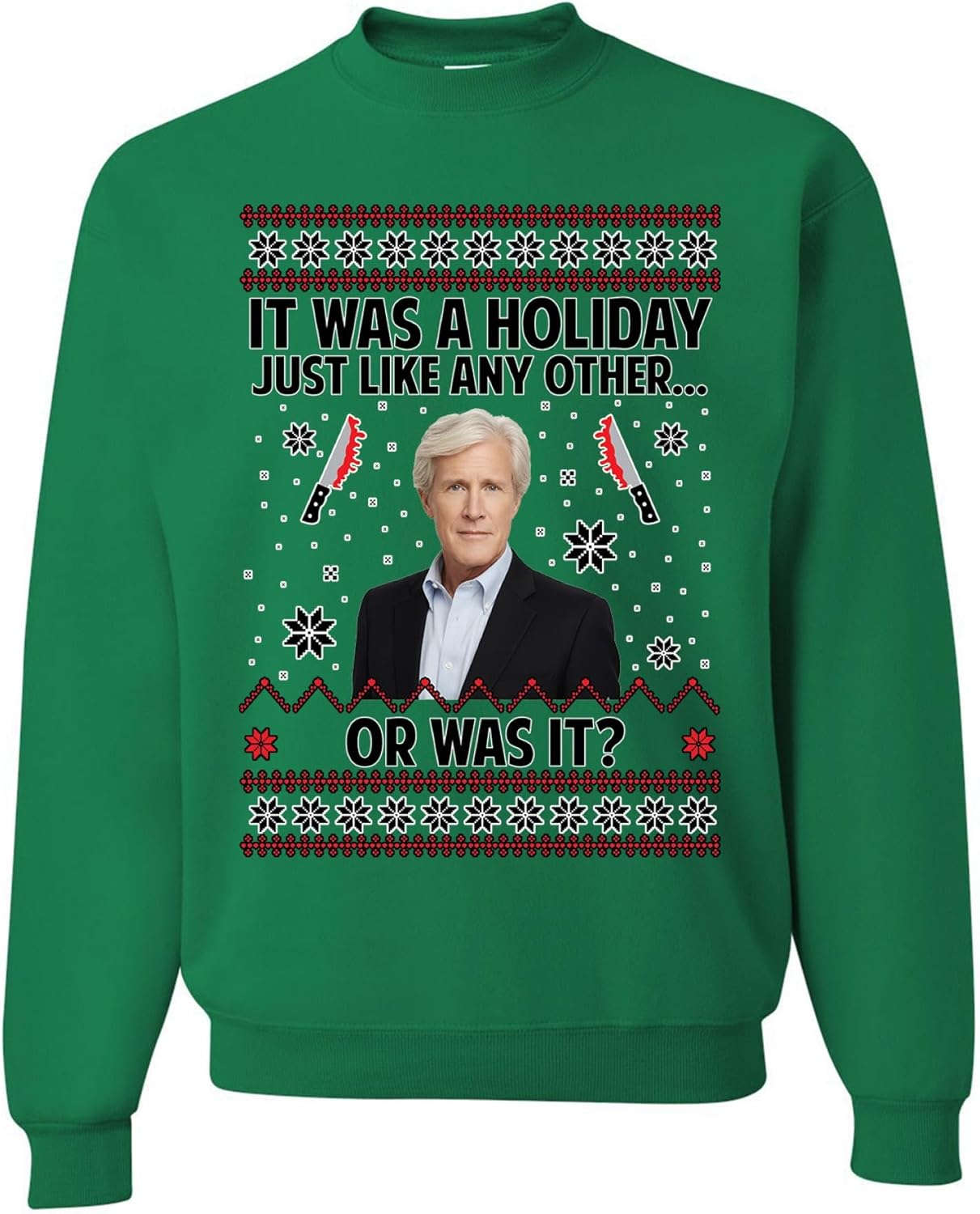 wild custom apparel True Crime Keith Morrison It Was A Holiday Just Like Any Other Funny Ugly Christmas Sweater Sweatshirt