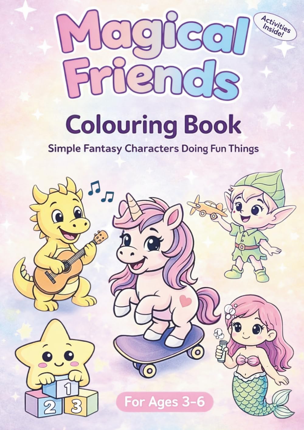 Magical Friends Colouring Book for Kids Ages 3-6: Fun & Easy Colouring Pages with Tracing for Preschoolers
