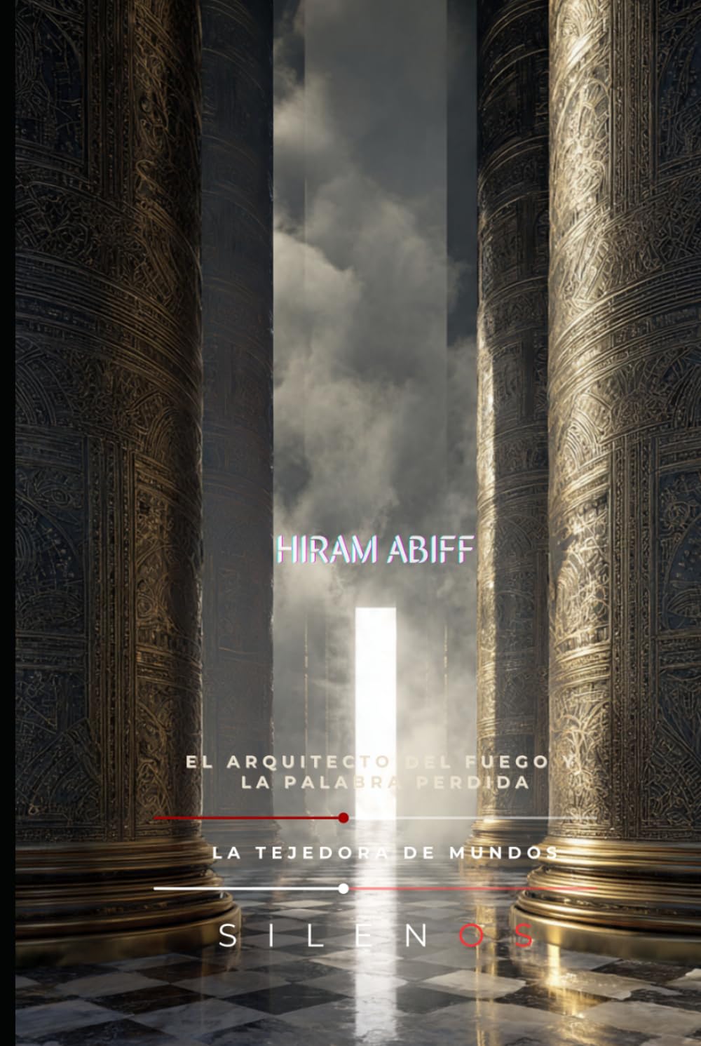 HIRAM ABIFF: El Arquitecto del Fuego y la Palabra Perdida (Illuminati)