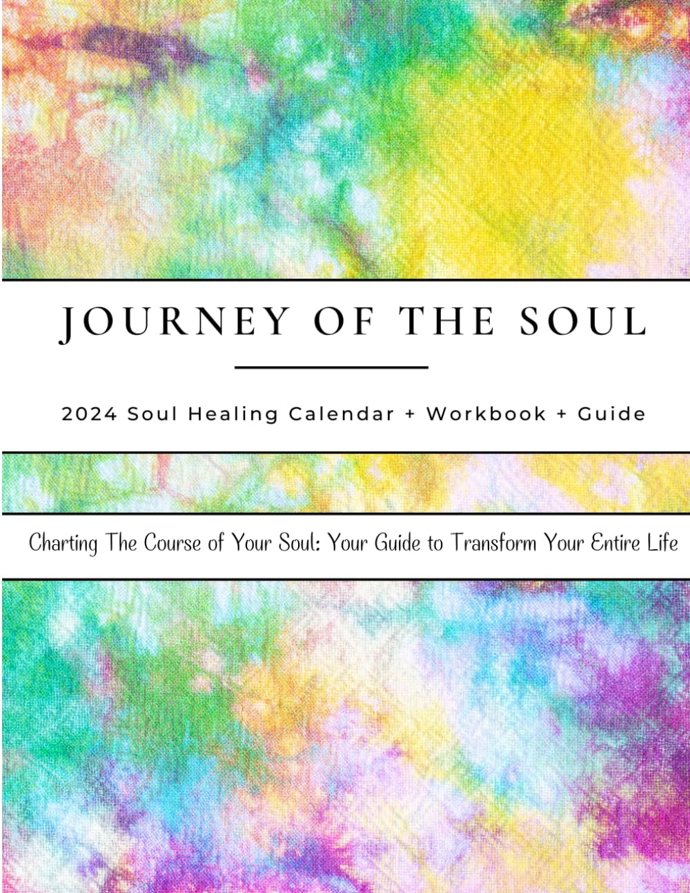 The Journey of The Soul | 2024 Soul Calendar: Charting the Course of ...