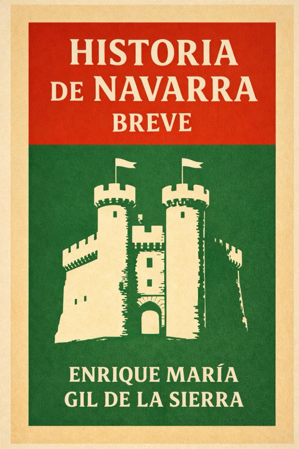 Historia de Navarra Breve (Historia de los Pueblos Breve)