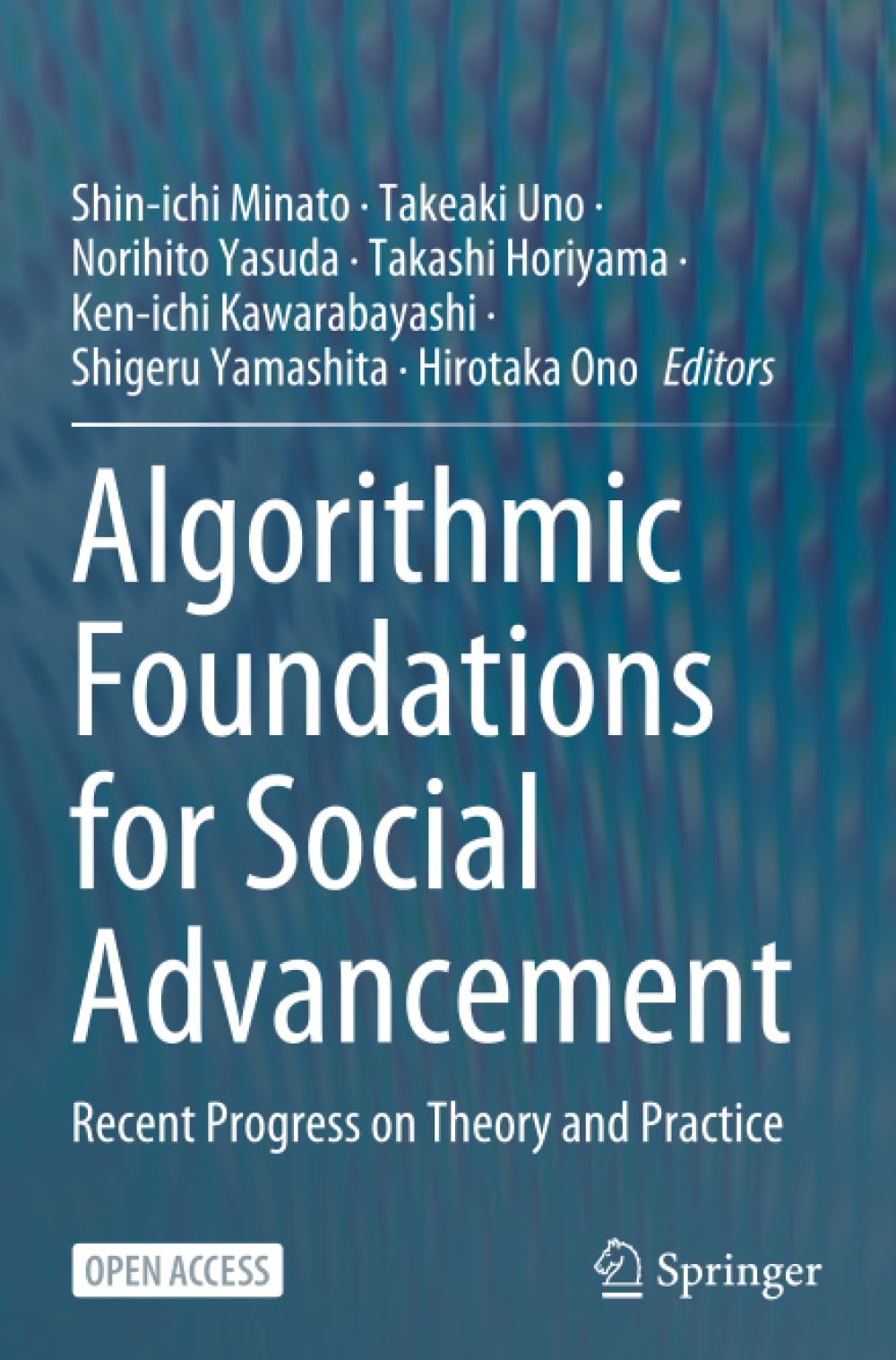 Algorithmic Foundations for Social Advancement: Recent Progress on Theory and Practice