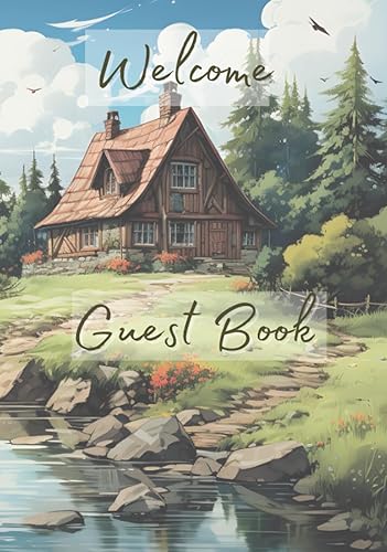 Welcome Guest Book Cabin in Nature Hard Cover Guest Book for Vacation Home , Home Stay , Farm Stay , Air BNB , Bed and Breakfast , Resorts , House