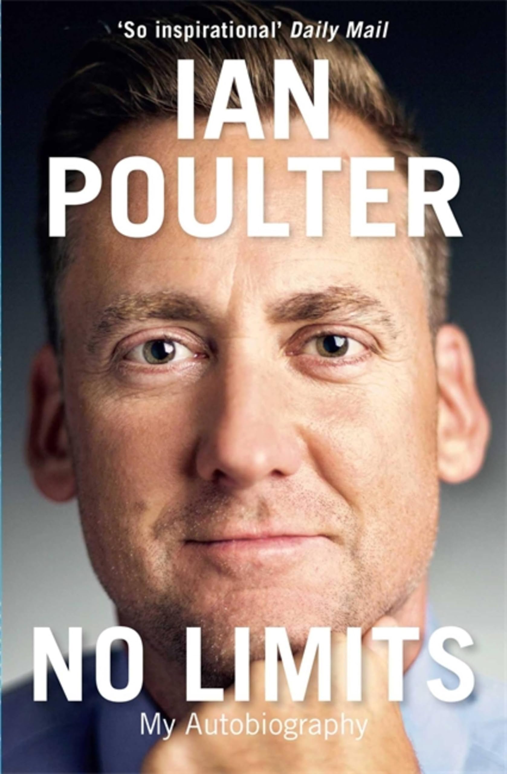 No Limits: My Autobiography by Ian Poulter PAPERBACK 9781782066910